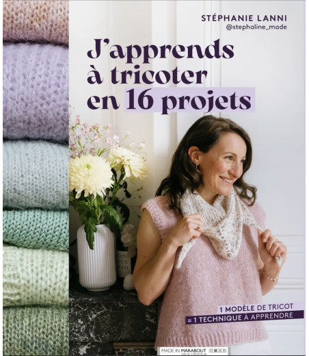 J'apprends à tricoter en 16 projets